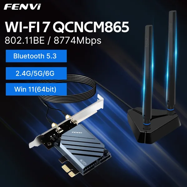 FENVI WI-FI 7 QCNCM865 PCIE Wifi 어댑터 블루투스 5.3 WiFi 7 최대 5.8Gbps 트라이밴드(Windows 11용 퀄컴 무선 카드 포함)
